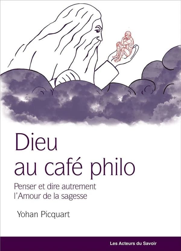Dieu au café-philo : penser autrement la philosophie