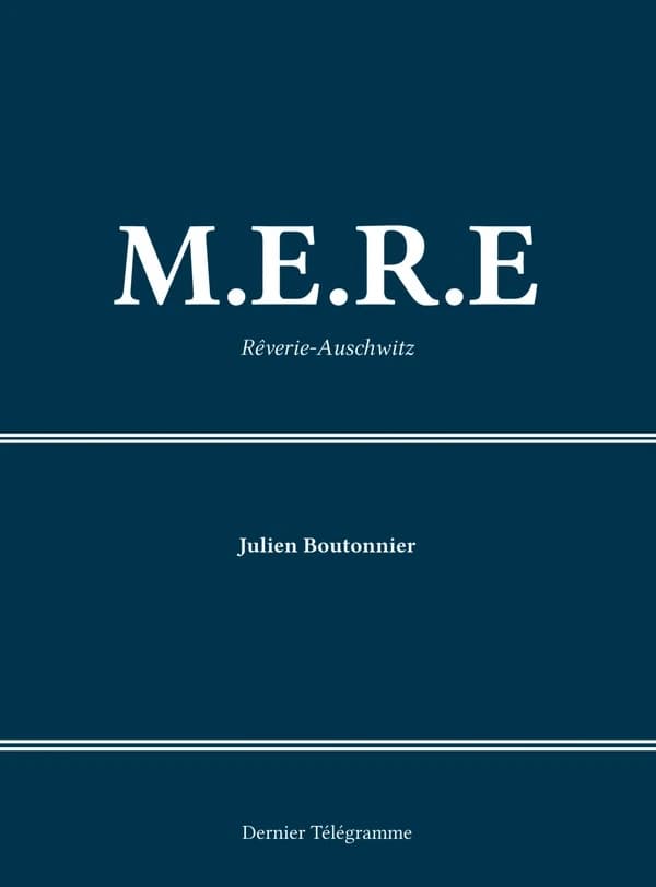 M.E.R.R : Rêverie-Auschwitz