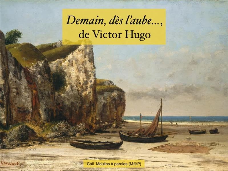 Demain, dès l'aube...