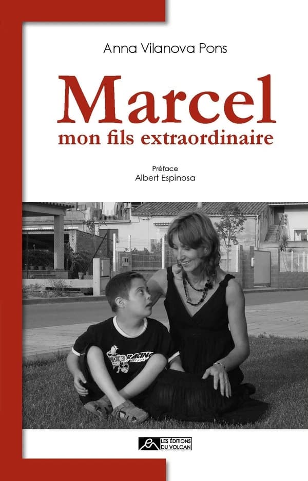 Marcel, mon fils extraordinaire