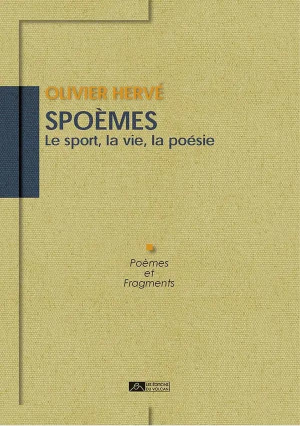 Spoèmes : le sport, la vie, la poésie