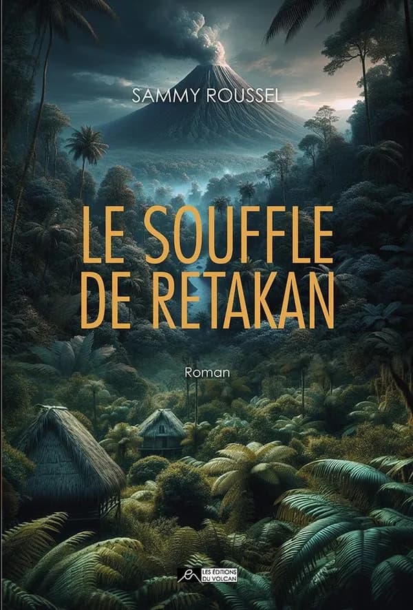 Le souffle de Retakan : roman