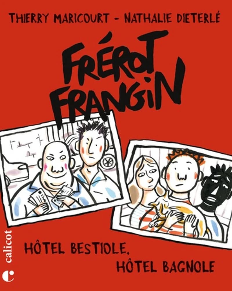 Hôtel Bestiole, hôtel Bagnole
