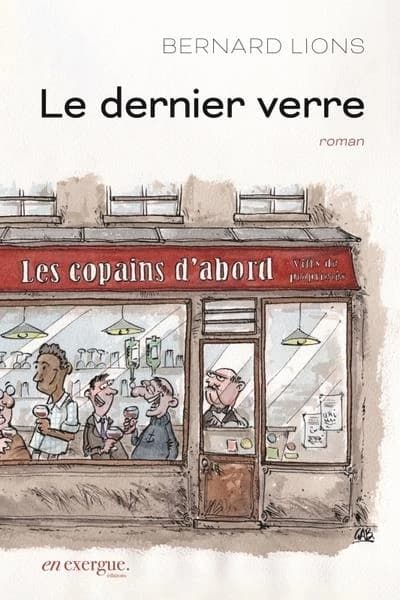 Le dernier verre : roman