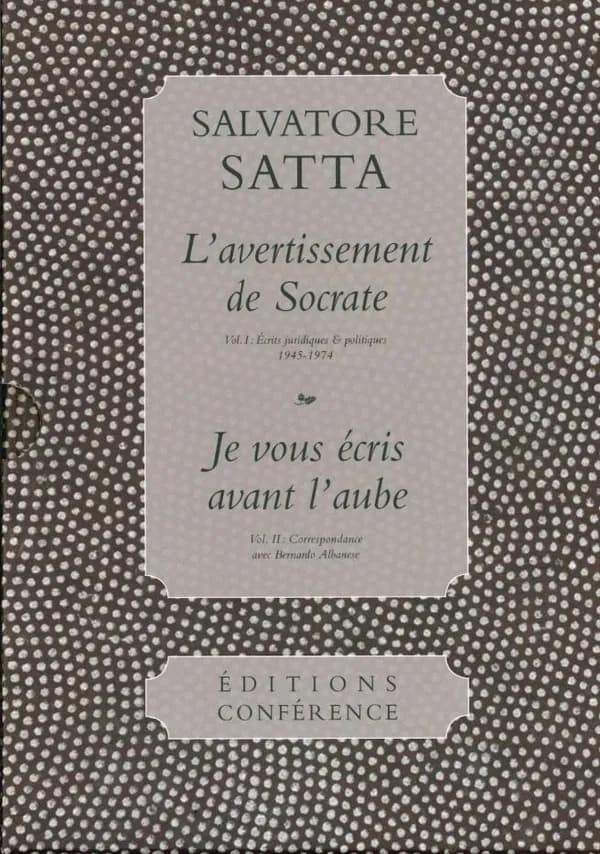 L'avertissement de Socrate : écrits juridiques & politiques, 1945-1974...