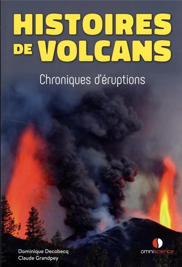 Histoires de volcans : chroniques d'éruptions