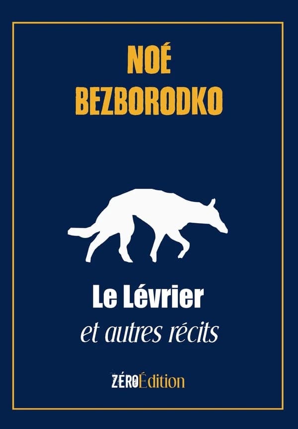 Le lévrier et autres récits