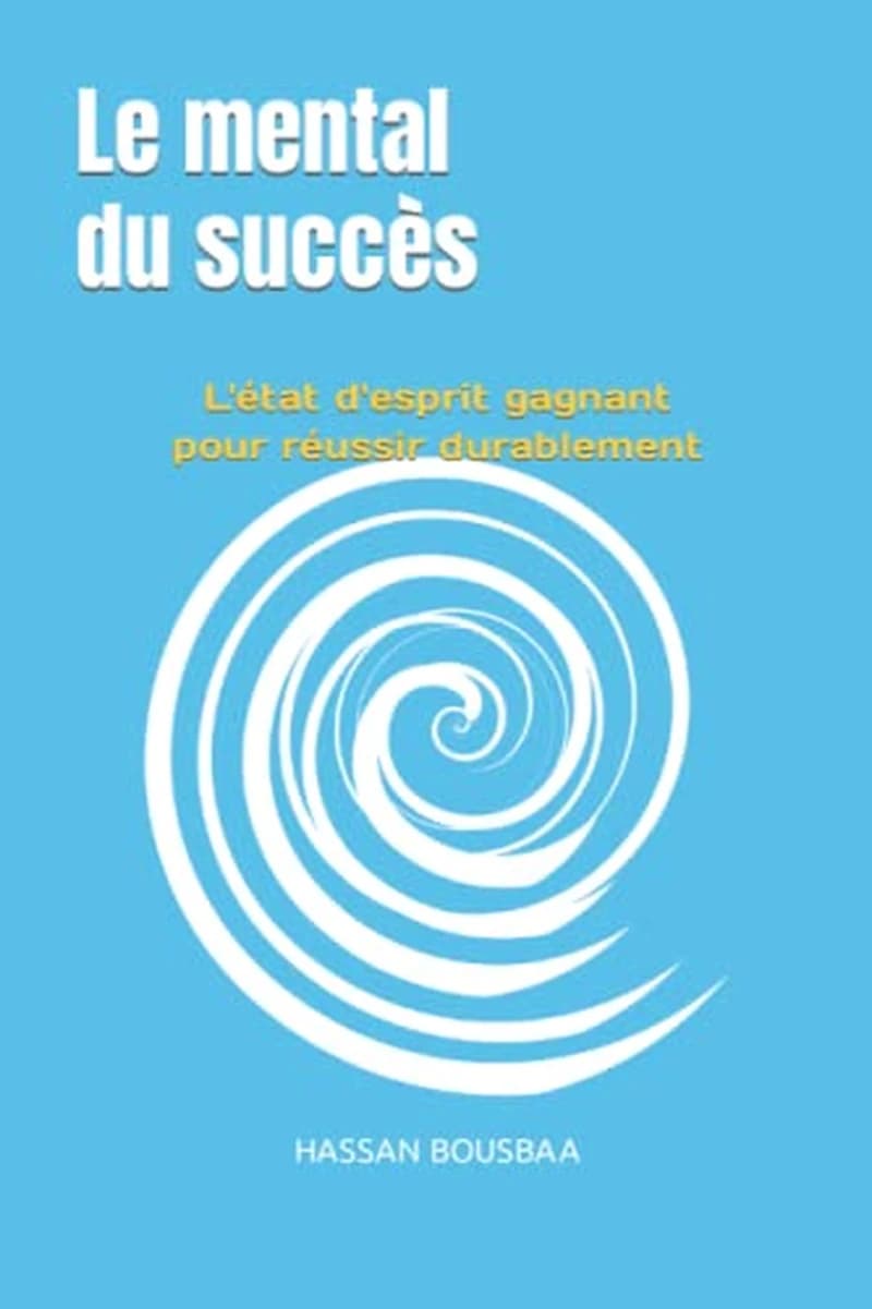 LE MENTAL DU SUCCES