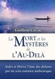 La mort et les mysteres de l'au-dela