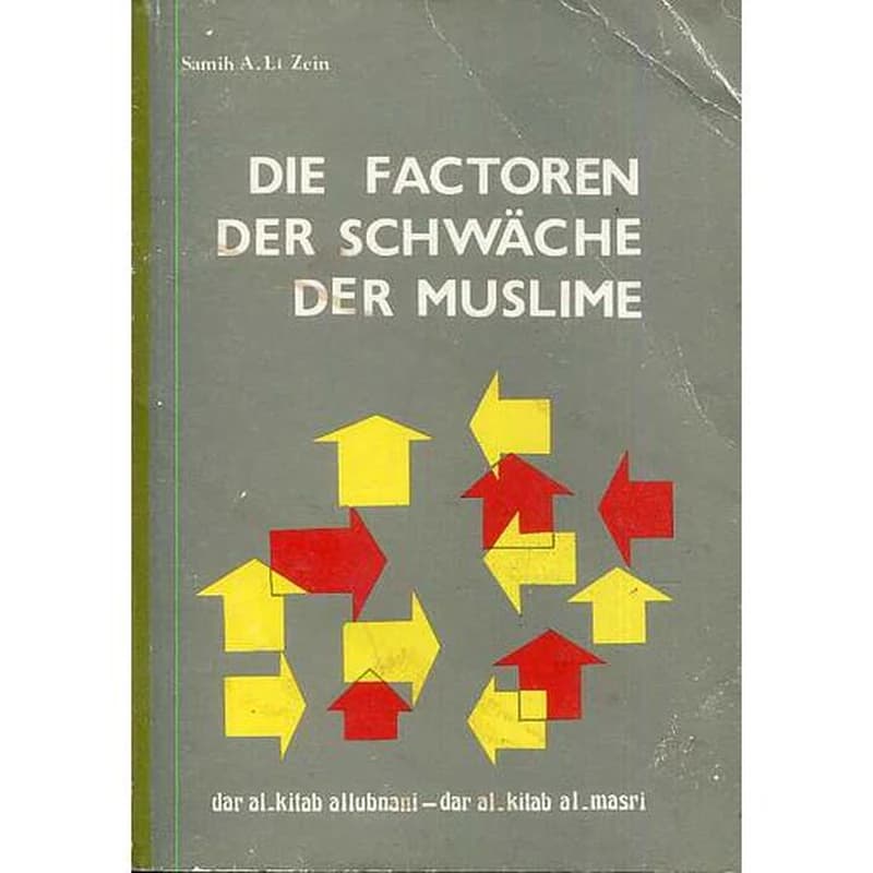 Die Factoren Der Schwäche Der Muslime