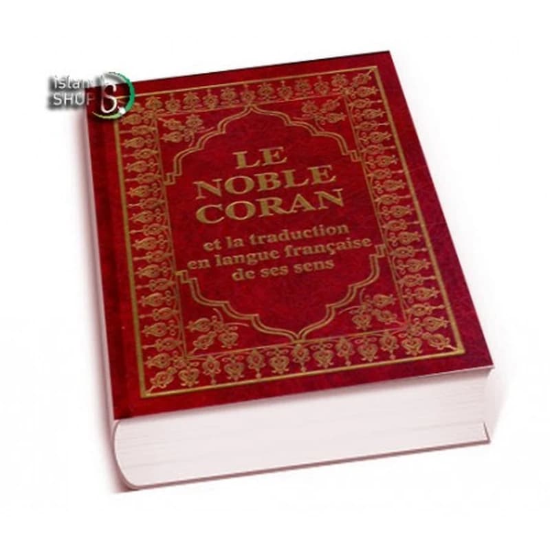 Le Noble Coran et la Traduction en Langues Française de ses Sens ( Arabe