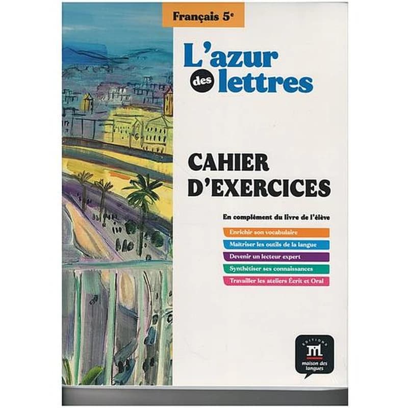 PACK L'AZUR DES LETTRES 5E - LIVRE + CAHIER D'EXERCICES ÉLÈVE (EDITION 2024)