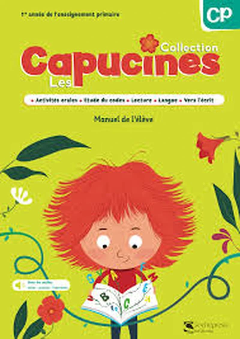 Les Capucines CP : Manuel de l’élève + Cahiers des activités 1 & 2