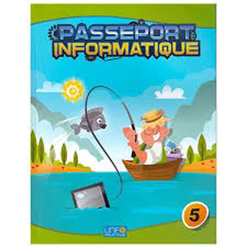 PASSEPORT INFORMATIQUE 5 - NE