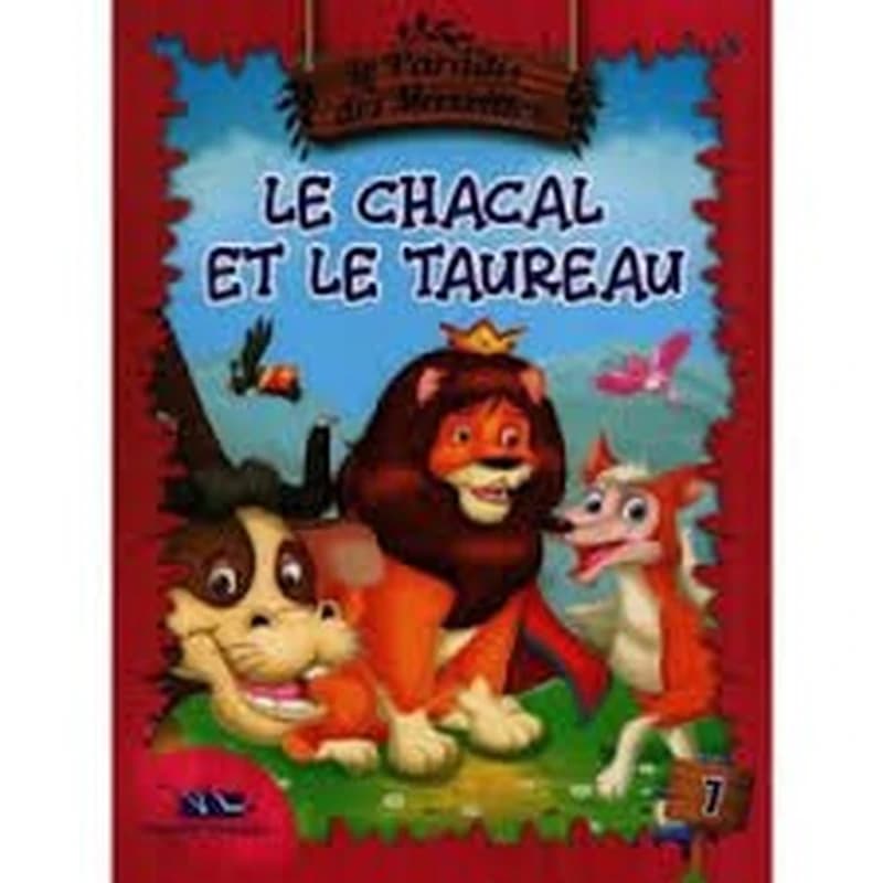 Kalila & Dimna (Français)  - Le Paradis des Merveilles 1 : Le Chacal et le Taureau