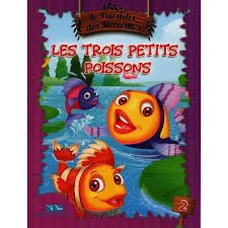 Kalila & Dimna (Français)  - Le Paradis des Merveilles 2 : Les trois petits poissons
