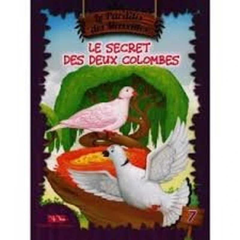 Kalila & Dimna (Français)  - Le Paradis des Merveilles 7 : Le secret des deux Colombes