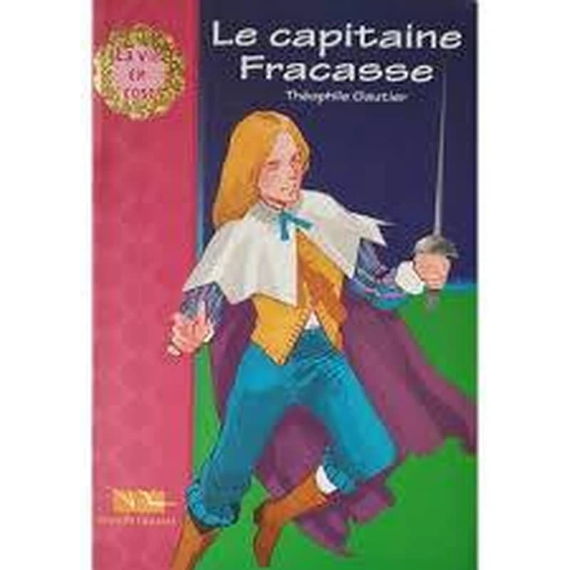 La vie en rose, Le capitaine fracasse