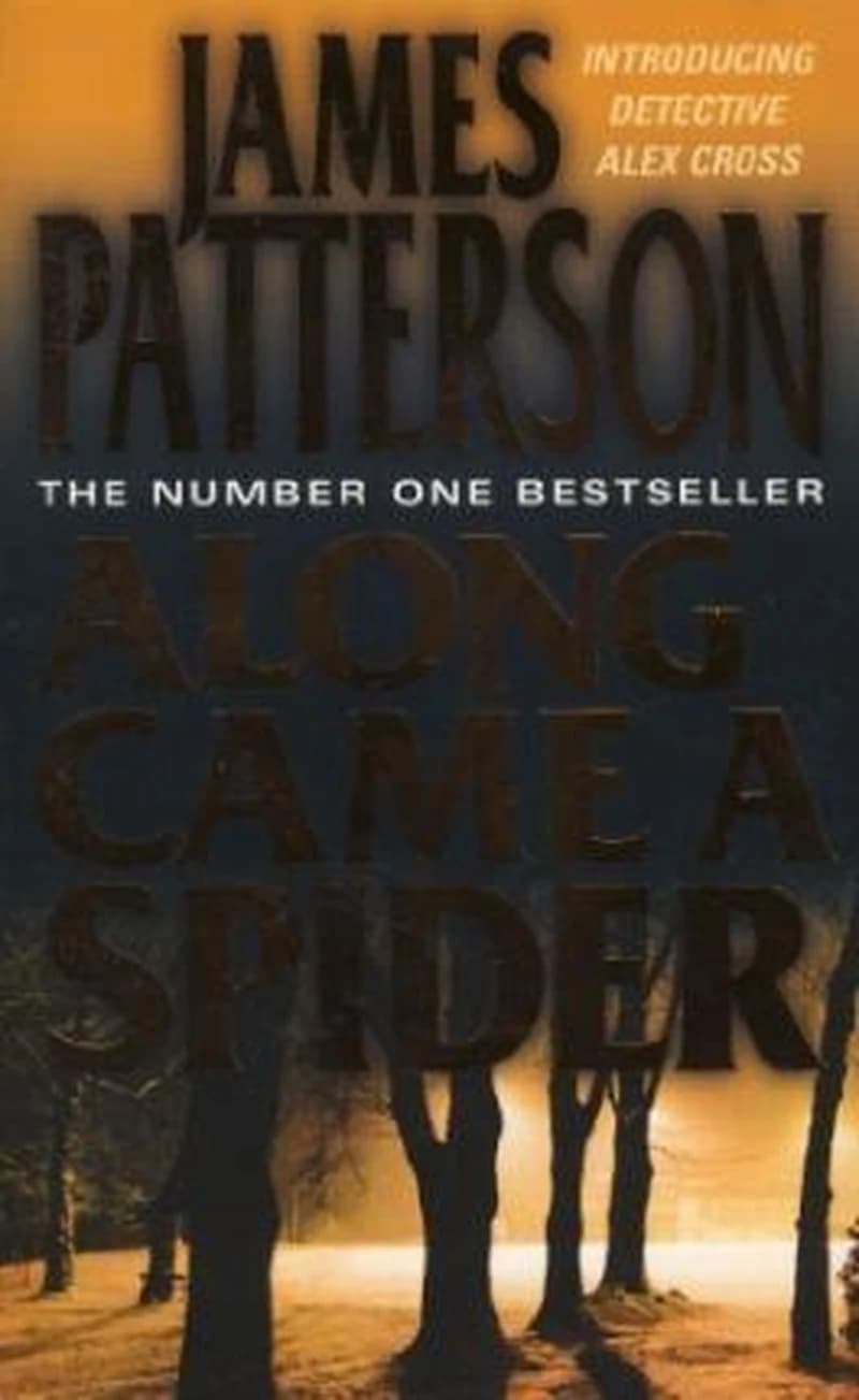 ALONG CAME A SPIDER