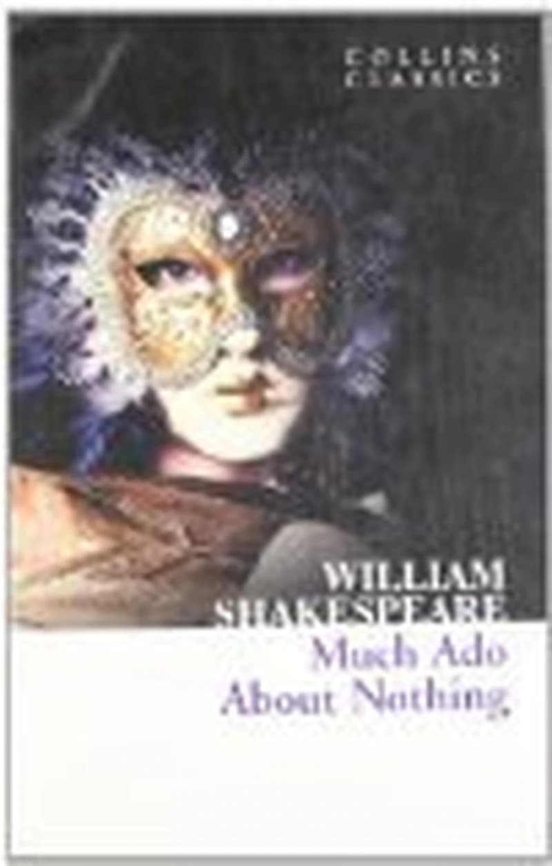 MUCH ADO ABOUT NOTHING