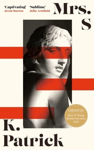 MRS S ; GRANTA BEST OF YOUNG BRITISH NOVELISTS 2023