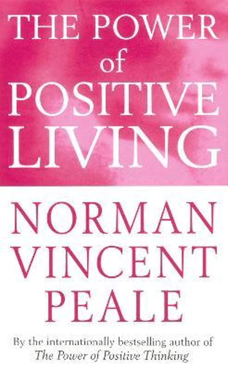 The Power of Positive Living