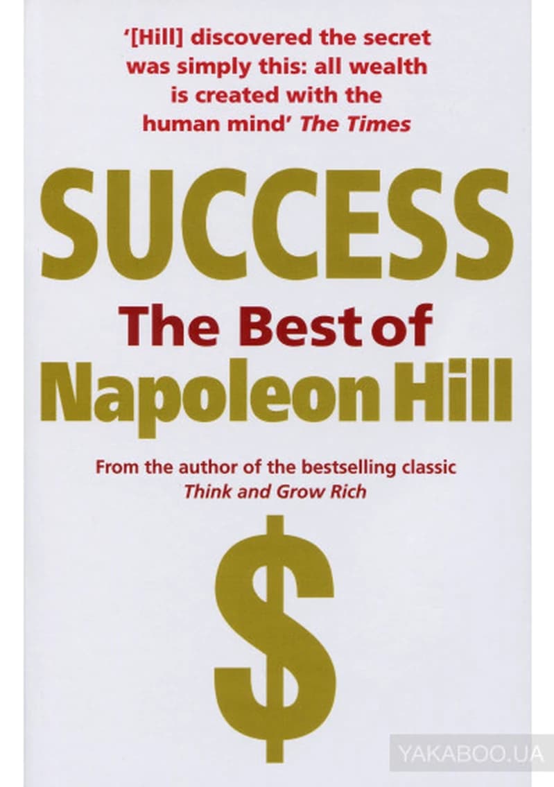 Success : The Best of Napoleon Hill