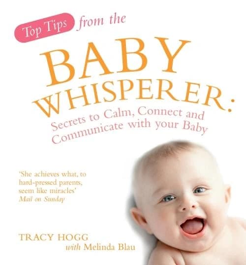 TOP TIPS OF THE BABY WHISPERER