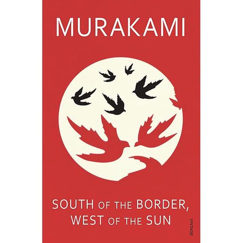 South of the Border, West of the Sun