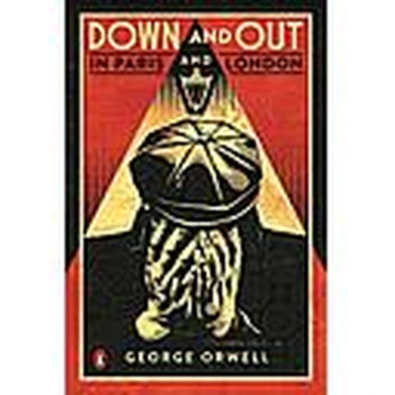 Down and Out in Paris and London