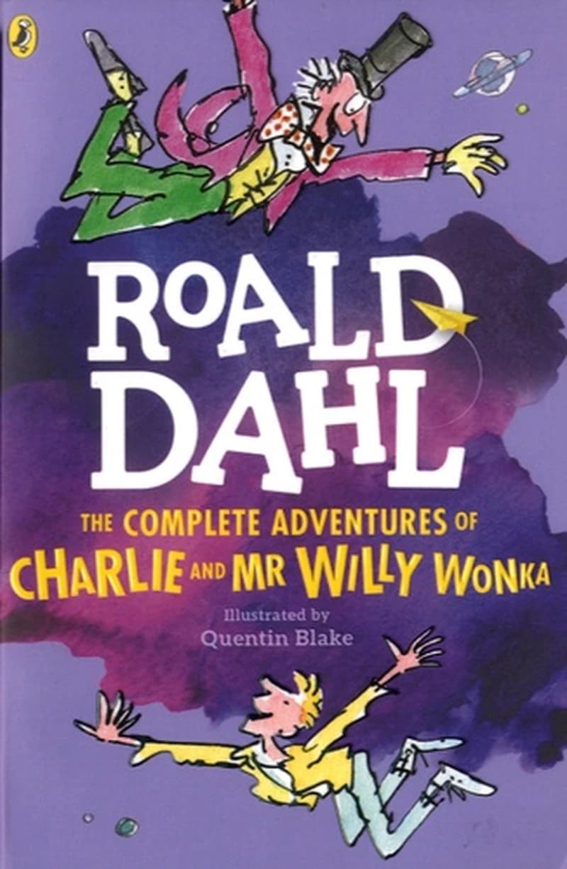 The Complete Adventures of Charlie and Mr Willy Wonka