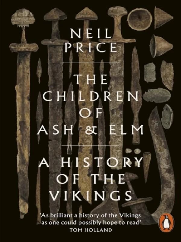 Children of Ash and Elm : A History of the Vikings