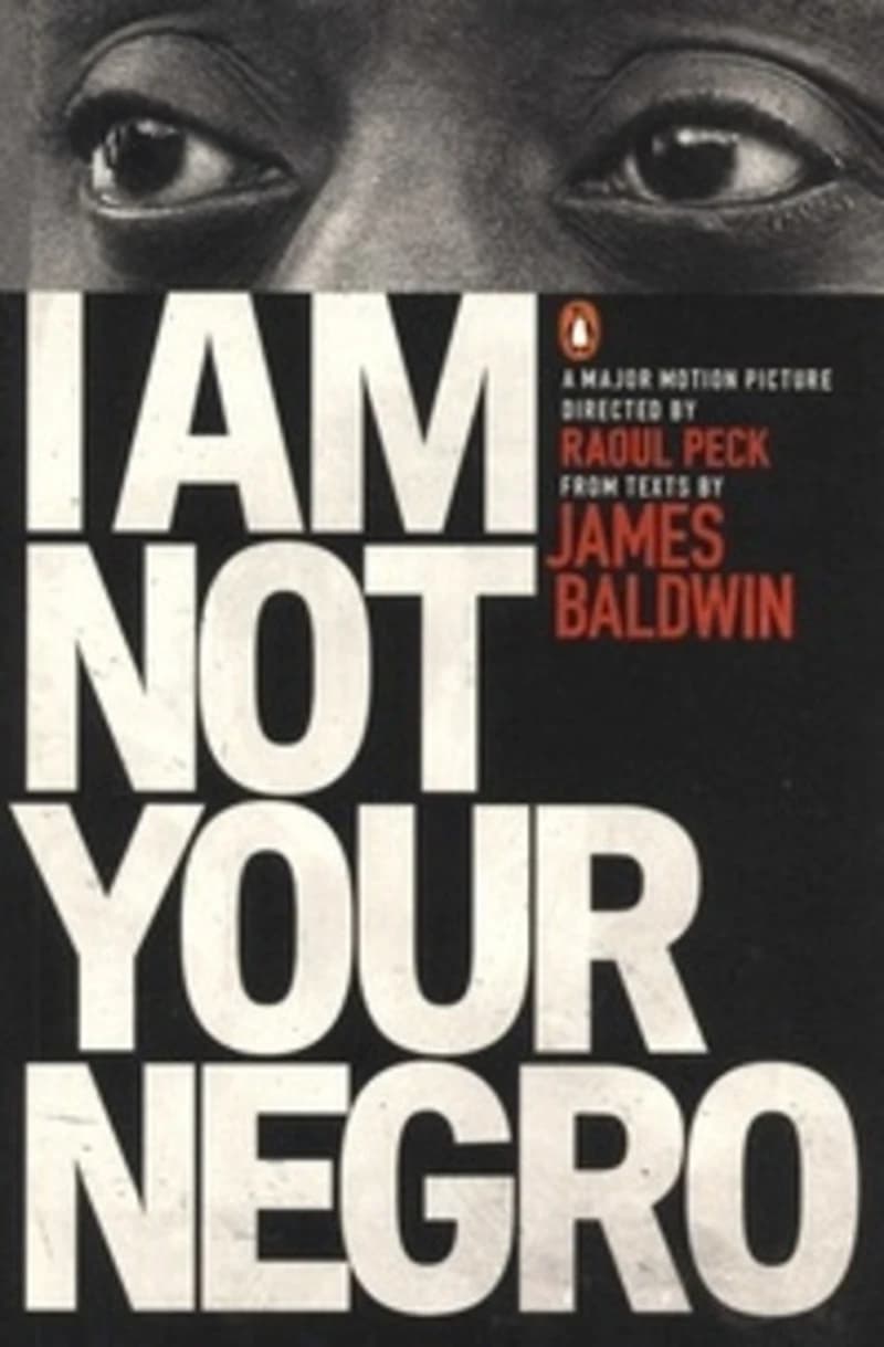I am Not Your Negro