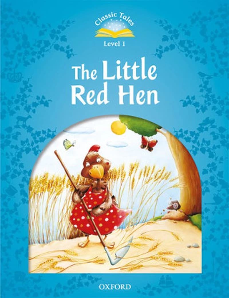 CLASSIC TALES SECOND EDITION: LEVEL 1: THE LITTLE RED HEN AUDIO PACK