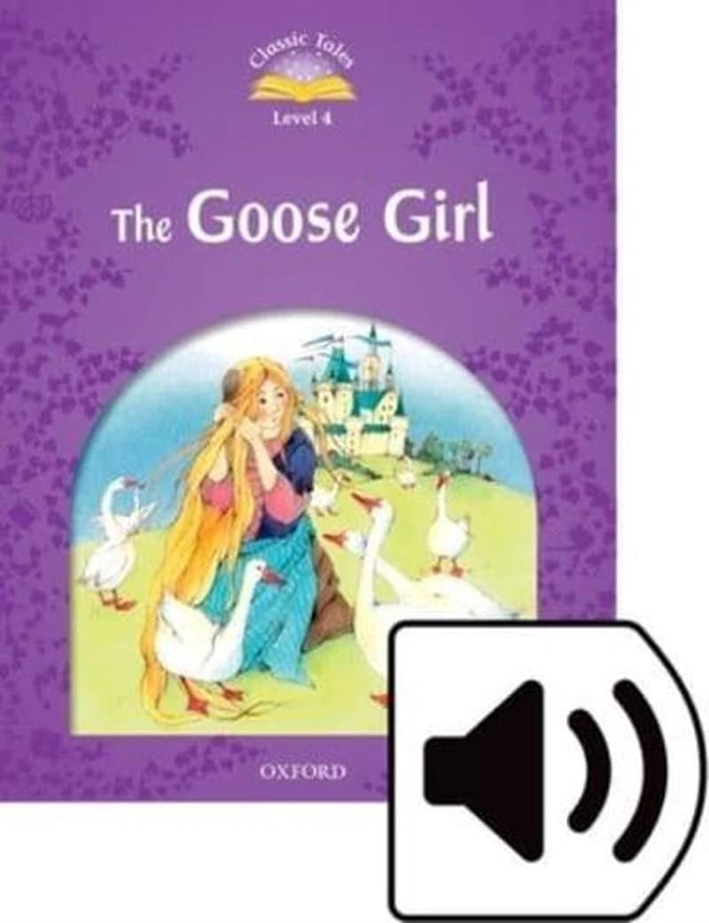 GOOSE GIRL MP3 PACK 2ND ED CLASSIC TALES 4RE