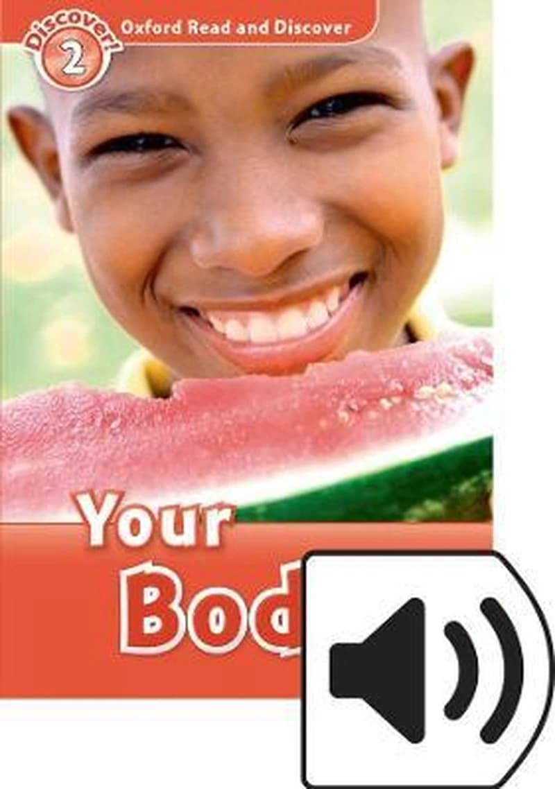 YOUR BODY MP3 PK LEVEL 2 OUP READ AND DISCOVER