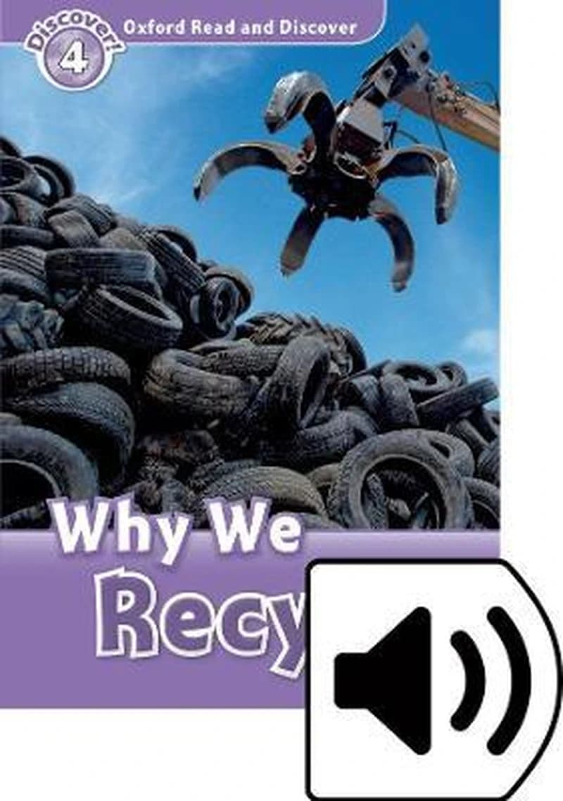 WHY WE RECYCLE MP3 PK LEVEL 4 OUP READ AND DISCOVER