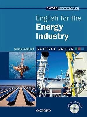 Express Series: English for the Energy Industry : A short, specialist English course.