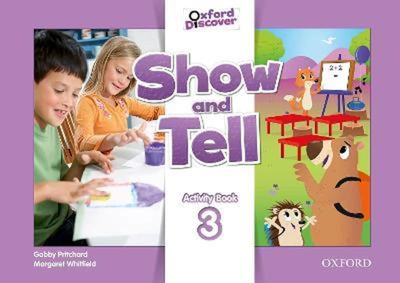 SHOW AND TELL: LEVEL 3: ACTIVITY BOOK
