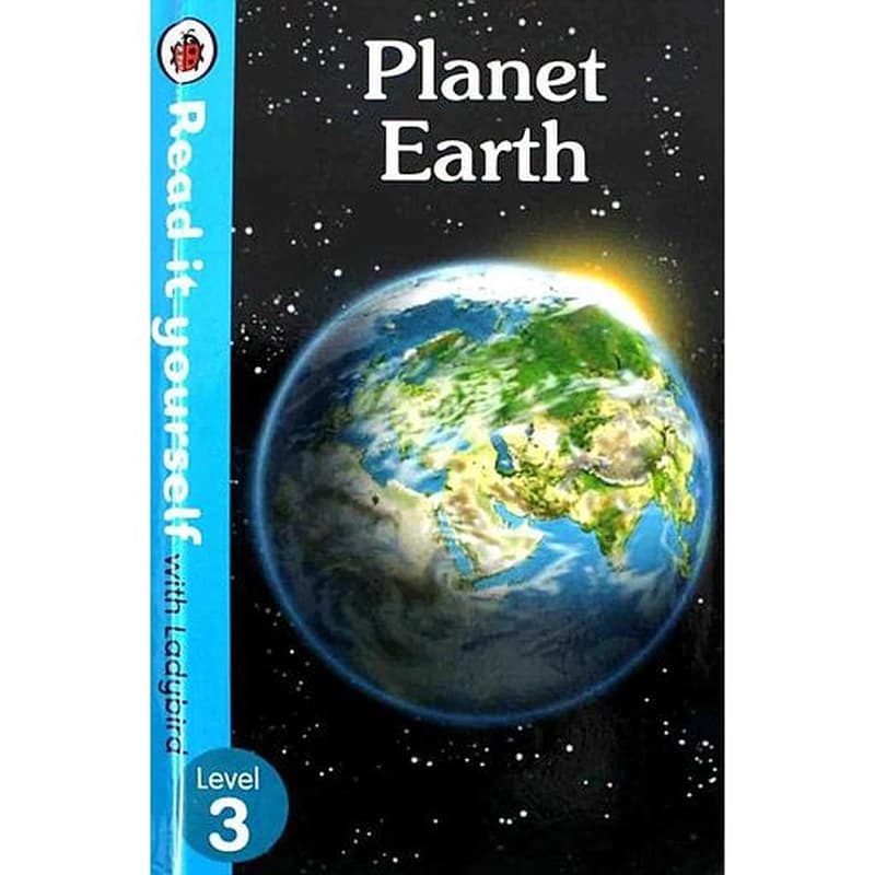 Planet Earth - Read It Yourself with Ladybird Level 3