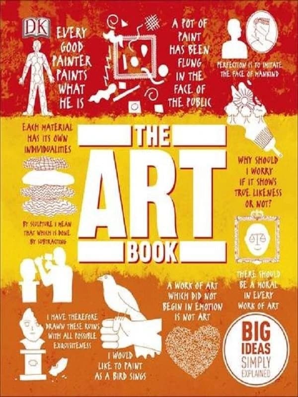 The Art Book : Big Ideas Simply Explained