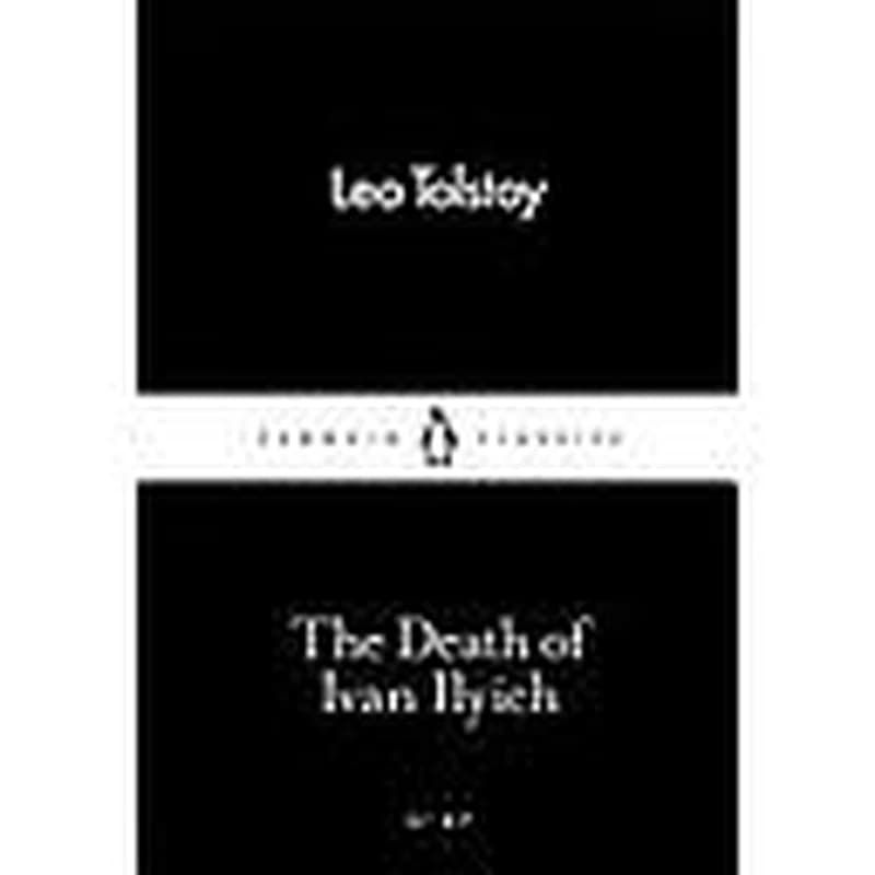 The Death of Ivan Ilyich