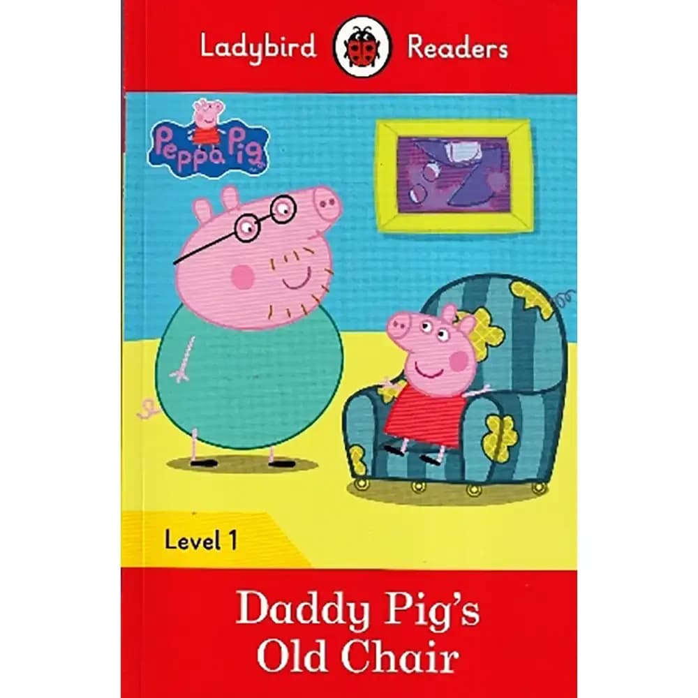 PEPPA PIG DADDY PIG’S OLD CHAIR LEVEL 1