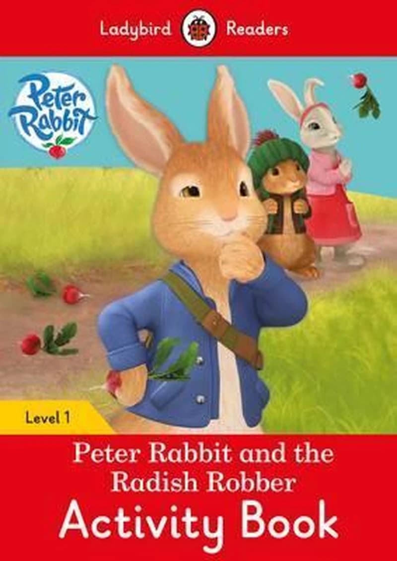 Peter Rabbit and the Radish Robber Activity Book: Level 1