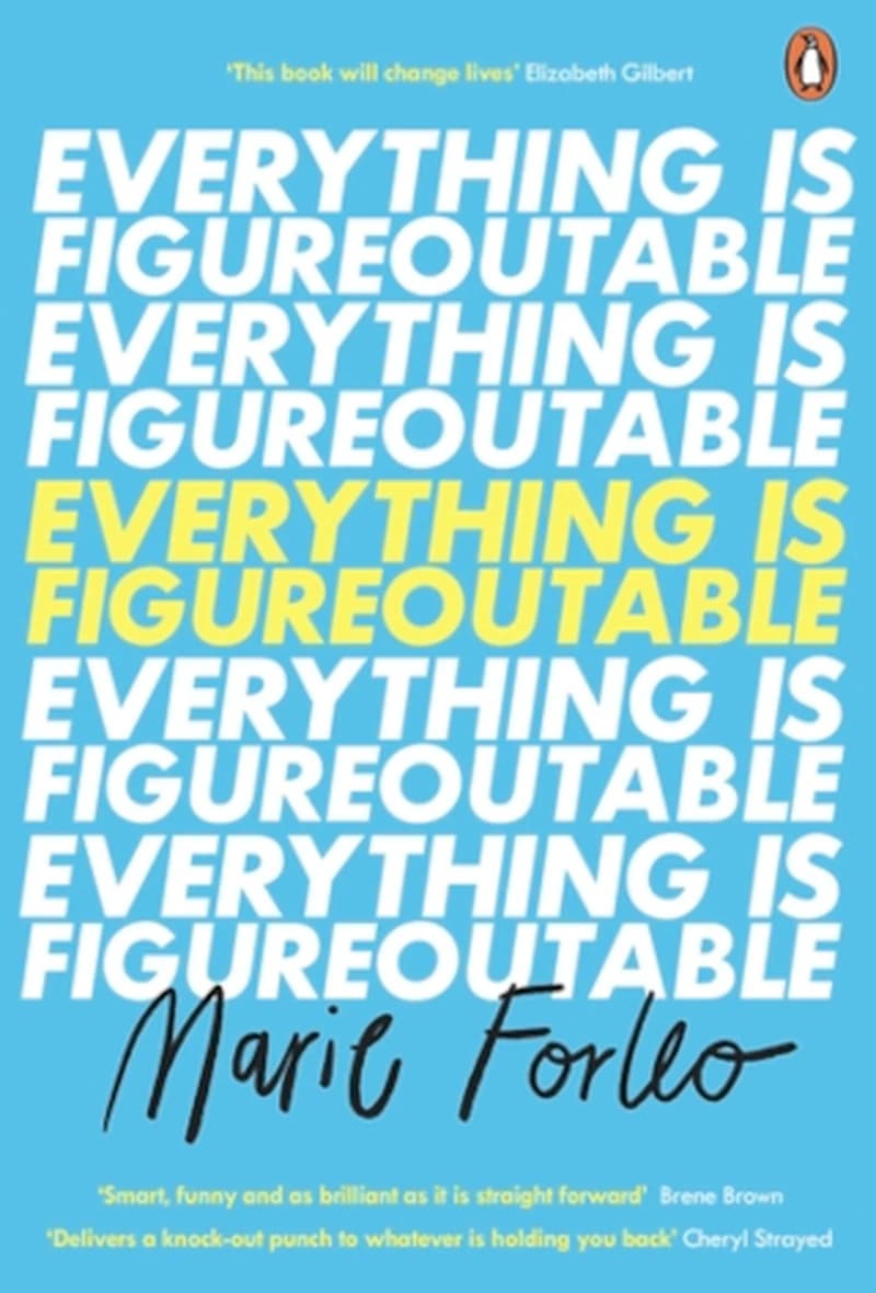 Everything is Figureoutable