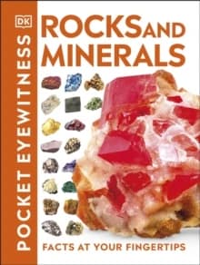 Rocks and Minerals : Facts at Your Fingertips