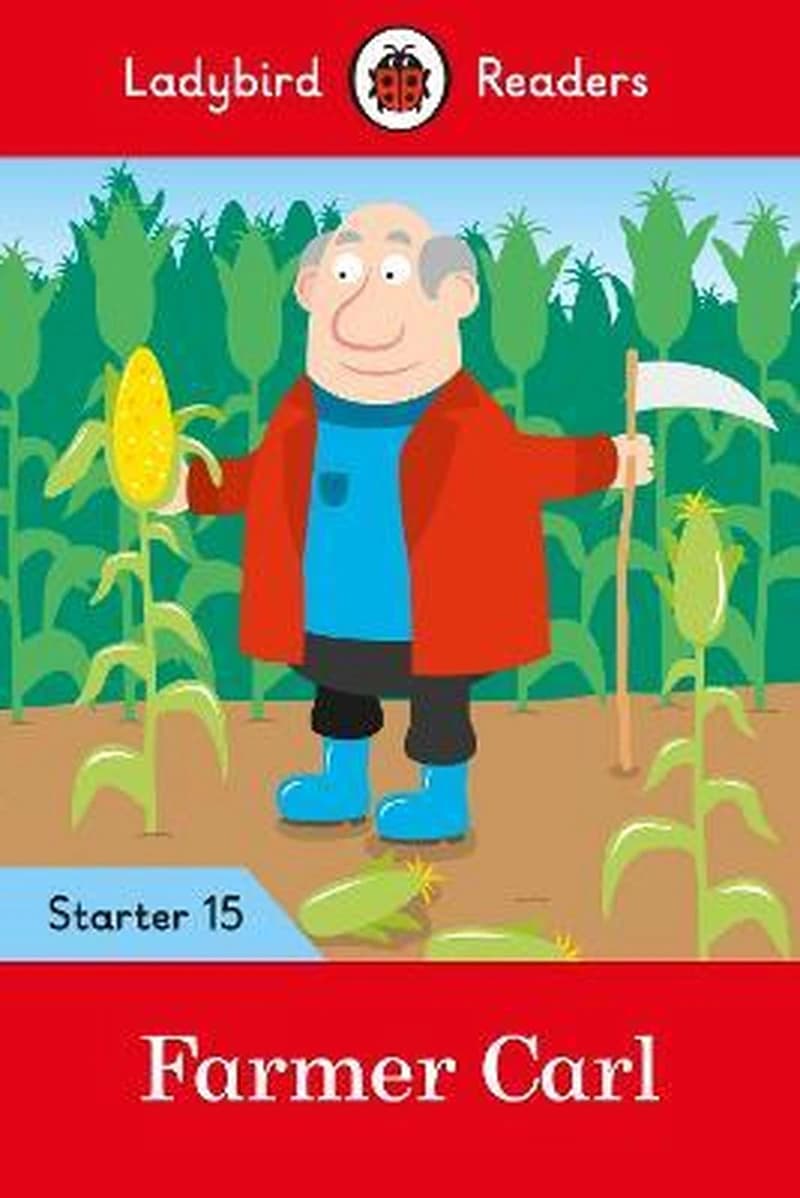 FARMER CARL - Ladybird Readers Starter