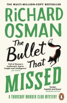 Bullet That Missed : (the Thursday Murder Club 3)
