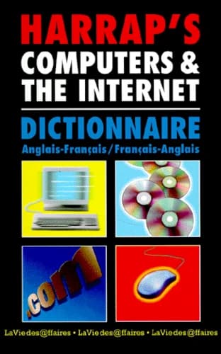 Harrap's computers & the internet : dictionnaire anglais-français, français-anglais