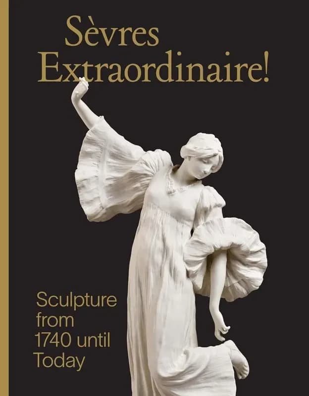 Sèvres extraordinaire ! : sculpture from 1740 until today : exhibition, Bard Graduate Center Gallery, New York, September 21, 2024-January 5, 2025